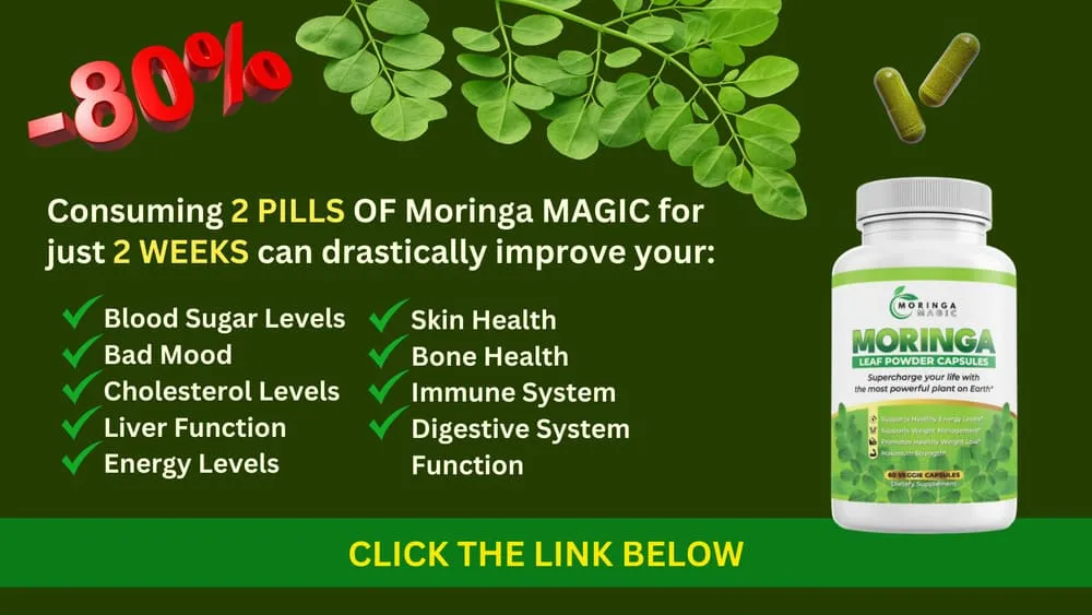 Moringa Magic supplement with health benefits and discount offer. Moringa Magic Review.